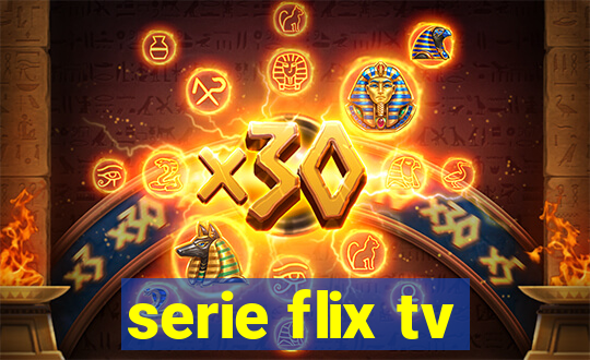 serie flix tv